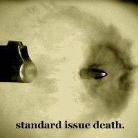 Standard Issue Death : Standard Issue Death